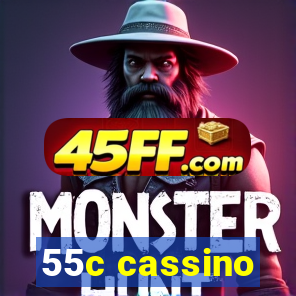 55c cassino